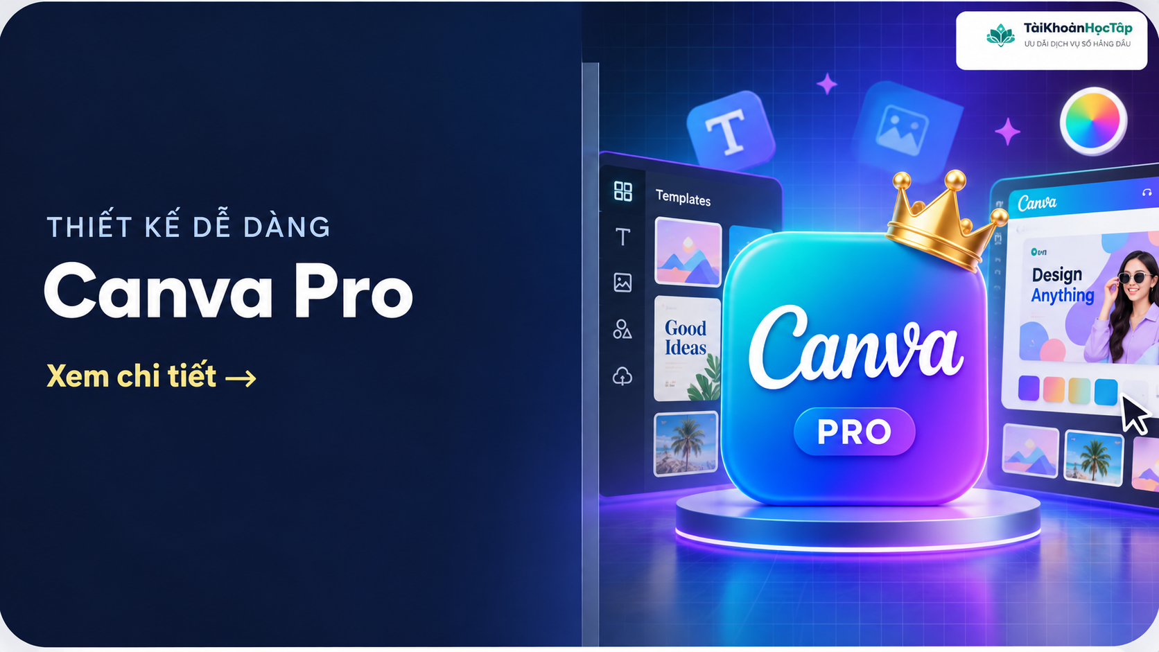 Canva Pro — thiết kế dễ dàng